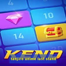 tanjiro anime last stand